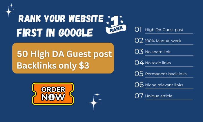 I will write 50 unique guest post and publish it in High DA website to get High quality backlinks