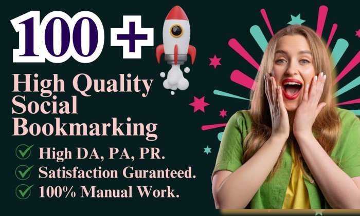 I Will Do 100 High Quality Social Profile Bookmarking Submissions!