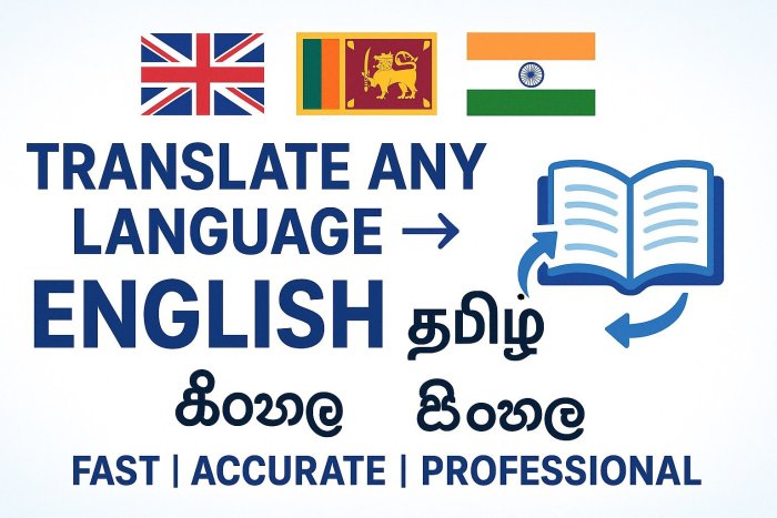 I Will Do Professional Translation Any Language to English,Tamil and Sinhala