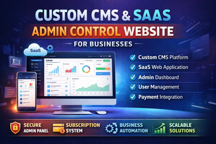 I Will Create A Custom CMS + SaaS + Admin Control Website for Businesses