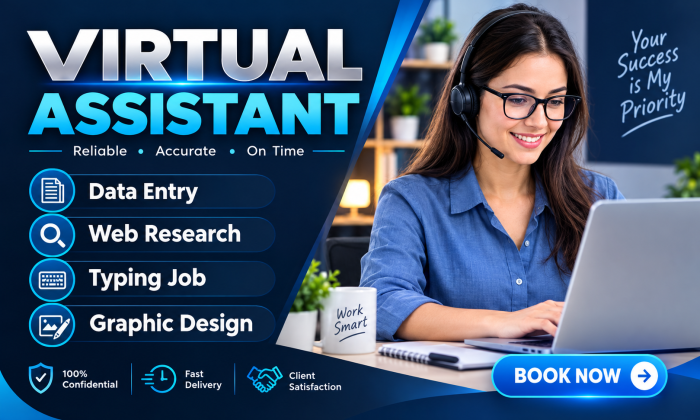 I Will Be Your Professional Virtual Assistant for Admin, Data Entry, Web Research & Graphic Design
